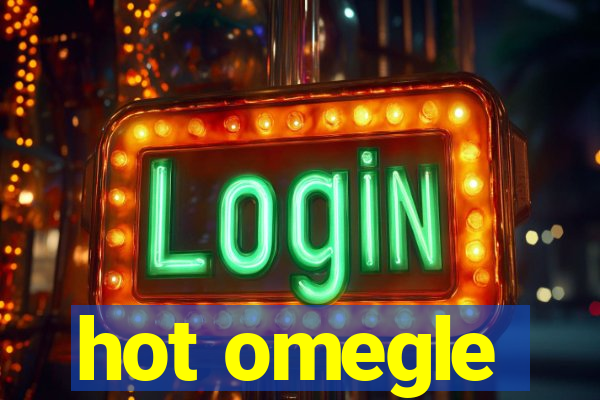 hot omegle